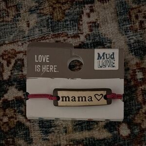Mud LOVE Mama Bracelet